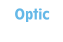 Optic