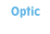 Optic